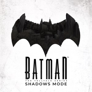 Batman- The Telltale Series Shadows Mode (01)